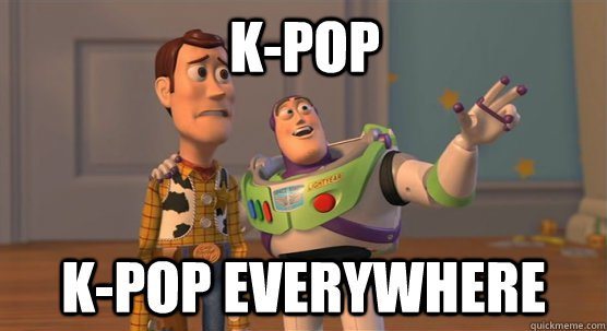 Kpop everywhere